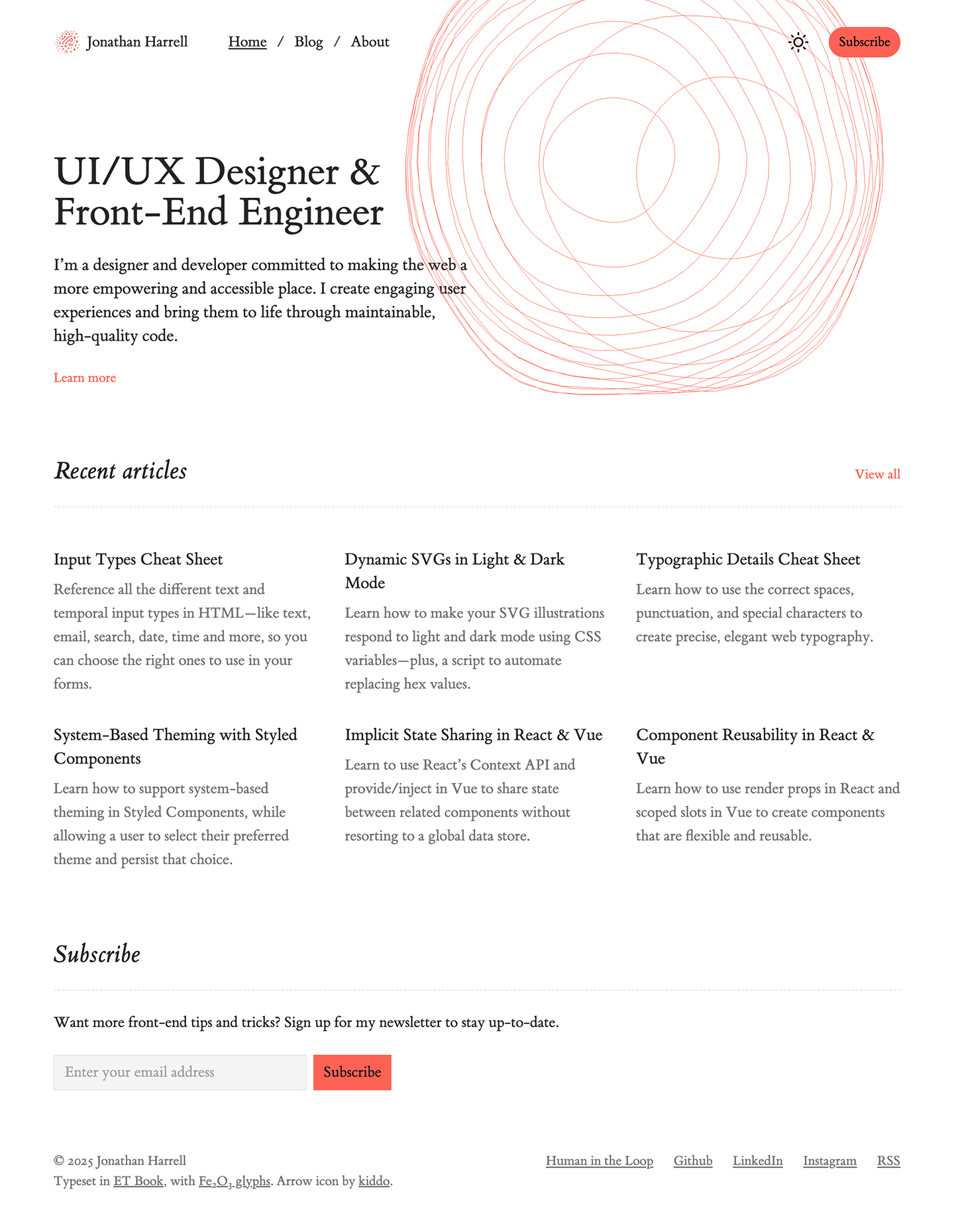 A minimal, serif-font-focused personal site for Jonathan Harrell, with a clean white and red aesthetic. Top section introduces his role, followed by a grid layout of recent article summaries. A classic “Subscribe” section and simple footer with contact links and font credits appear at the bottom.